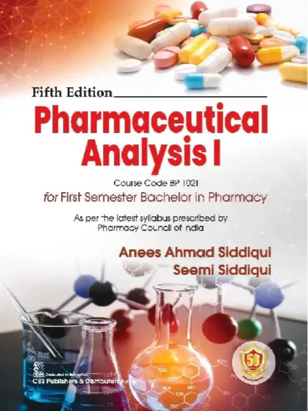 Pharmaceutical Analysis I,for First Semester Bachelor in Pharmacy